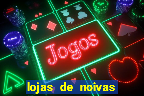 lojas de noivas porto alegre